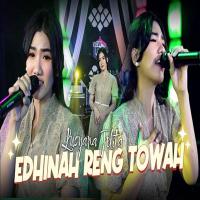 Lusyana Jelita - Edhinah Reng Towah
