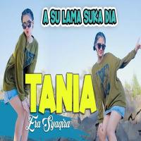 Download Lagu Era Syaqira - Dj Tania Asu Lama Suka Dia.mp3 Terbaru